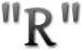 "R" "R"